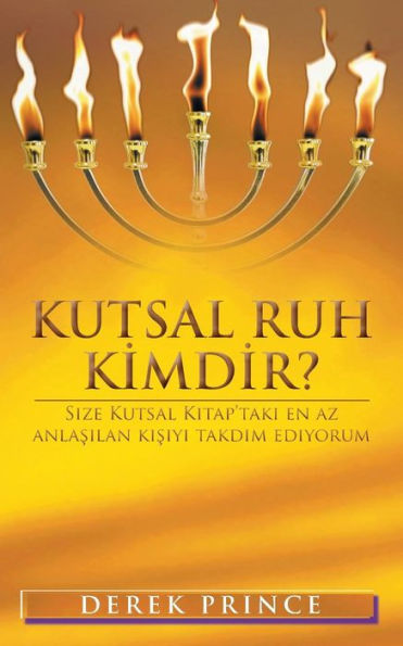 Who Is The Holy Spirit? - Turkish