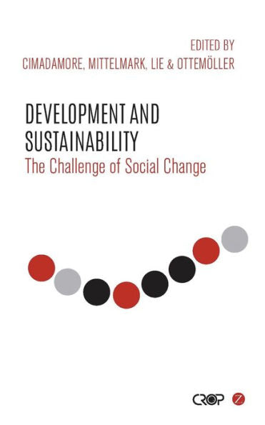 Desarrollo y sostenibilidad: el desafío del cambio social (estudios internacionales en investigación de la pobreza)