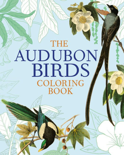 The Audubon Birds Coloring Book
