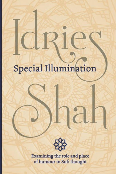 Special Illumination (Pocket Edition) : The Sufi Use Of Humour