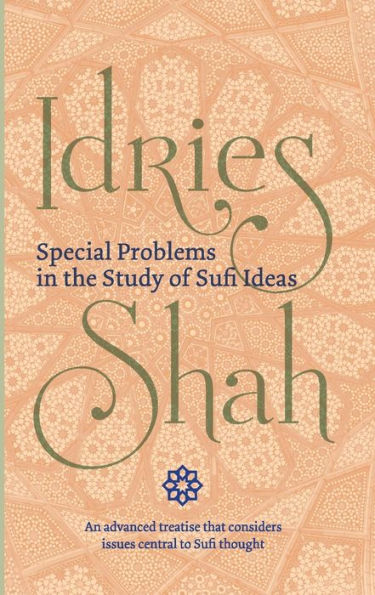 Special Problems In The Study Of Sufi Ideas - 9781784799199