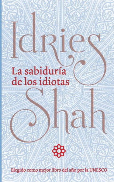 La sabiduría de los idiotas (Spanish Edition) - 9781784799632