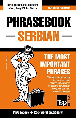 English-Serbian Phrasebook And 250-Word Mini Dictionary (American English Collection)