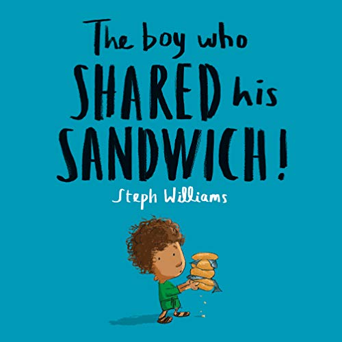 The Boy Who Shared His Sandwich (Little Me, Big God) (Little Me Big Good)
