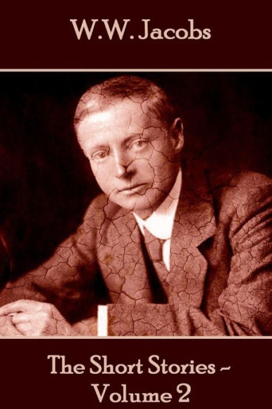 W.W. Jacobs - The Short Stories - - 9781785432378
