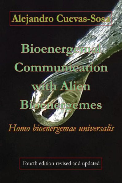 Bioenergemal Communication with Alien Bioenergemes: Homo bioenergemae universalis
