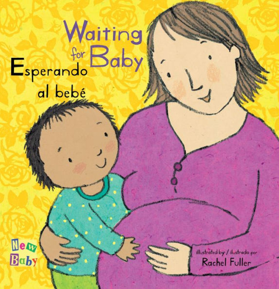 Esperando Al Beb?/Waiting for Baby (New Baby) (English and Spanish Edition)