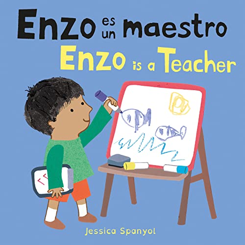 Enzo Es Un Maestro/ Enzo Is A Teacher (Enzo's Jobs, 4) (English And Spanish Edition) (Spanish And English Edition)