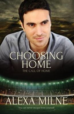 Choosing Home (The Call of Home)