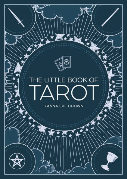 The Little Book Of Tarot : An Introduction To Fortune-Telling And Divination
