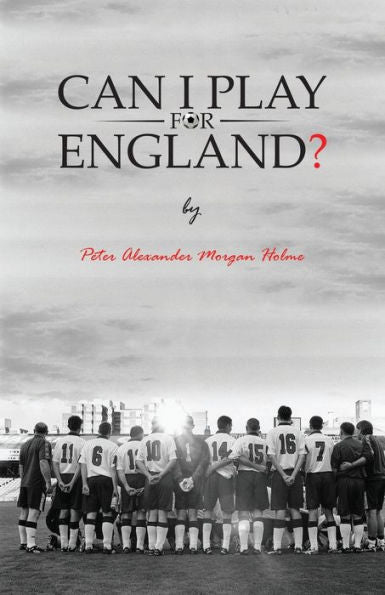 Can I Play For England?
