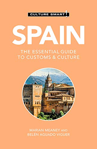 Spain - Culture Smart!: The Essential Guide To Customs & Culture (108)