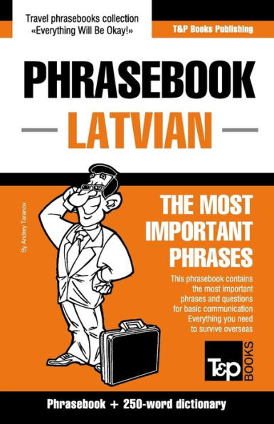 English-Latvian phrasebook & 250-word mini dictionary (American English Collection)