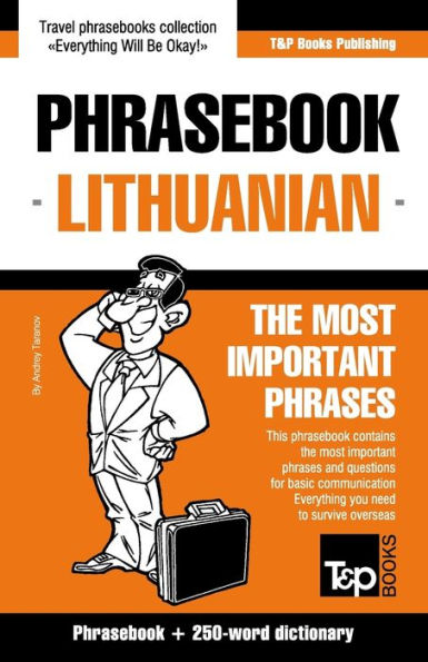 English-Lithuanian phrasebook & 250-word mini dictionary (American English Collection)