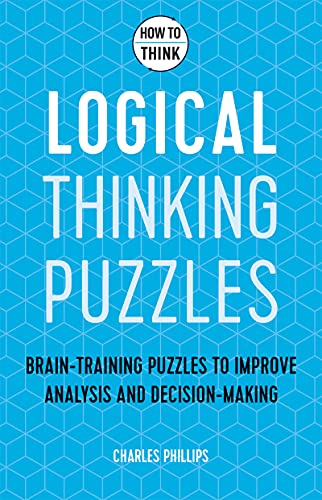 How To Think: Logical Puzzles