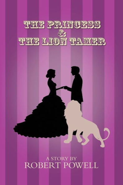 The Princess And The Lion Tamer - 9781788234627