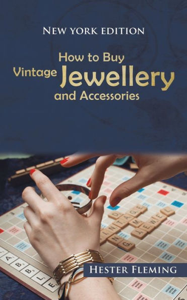 How to Buy Vintage Jewellery and Accessories - 9781788236997