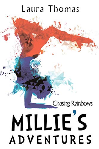 Millie's Adventures: Chasing Rainbows