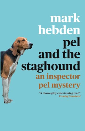 Pel And The Staghound (The Inspector Pel Mystery Series)