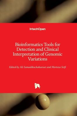 Bioinformatics Tools for Detection and Clinical Interpretation of Genomic Variations