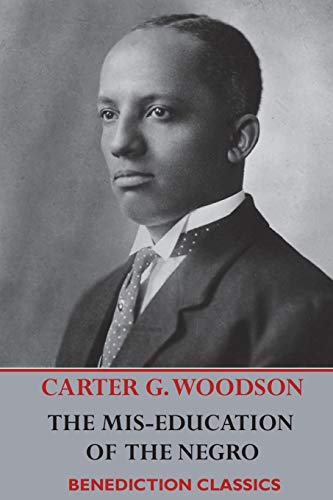 The Mis-Education of the Negro - 9781789431179