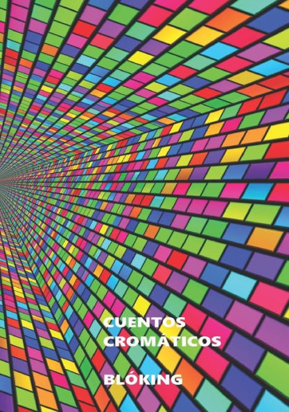 Cuentos cromáticos (Spanish Edition)