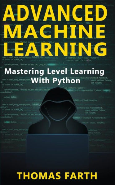 Advanced Machine Learning: Mastering Level Learning with Python