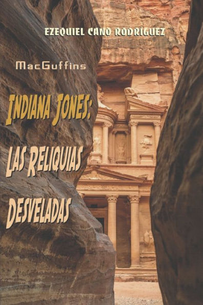 Macguffins. Indiana Jones: Las Reliquias Desveladas