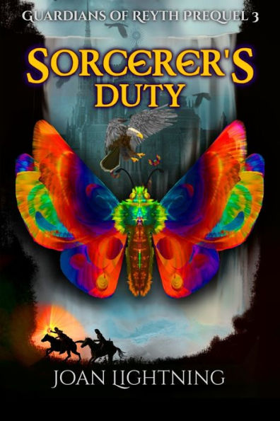 Sorcerer's Duty : Guardians Of Reyth Prequel 3