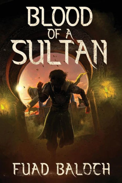 Blood of a Sultan (The Divided Sultanate)