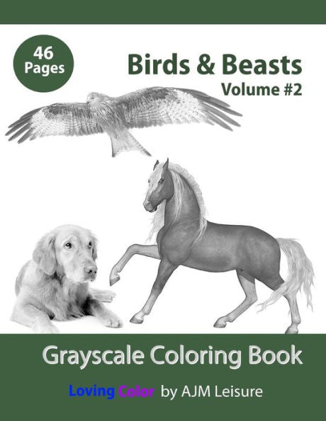 Birds & Beasts Volume 2: Adult coloring book (Coloring Themes)