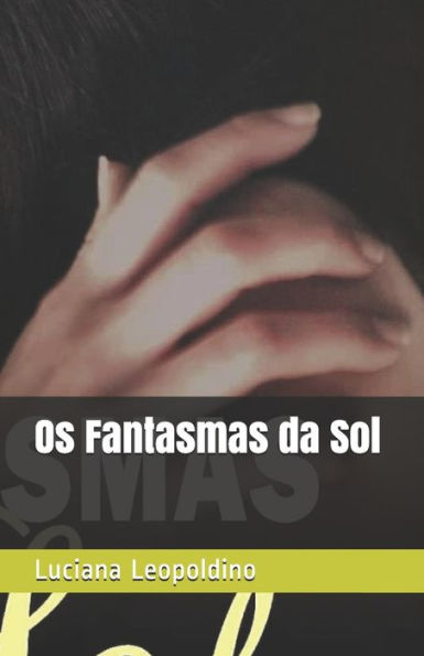 Os Fantasmas Da Sol
