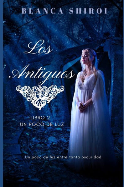 Los Antiguos 2 : Un Poco De Luz Entre Tanta Oscuridad