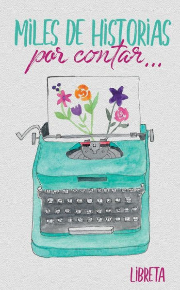 Libreta : Miles De Historias Por Contar...
