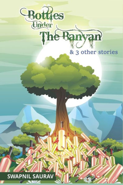 Bottles Under the Banyan (1)