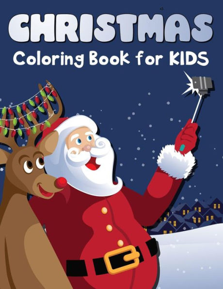 Christmas Coloring Book for Kids: 50 Christmas Coloring Pages for Kids - 9781790242269