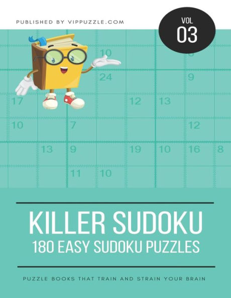 Killer Sudoku - 180 Easy Sudoku Puzzles (Volume) - 9781790247424