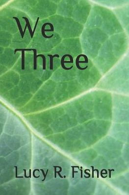 We Three - 9781790247608