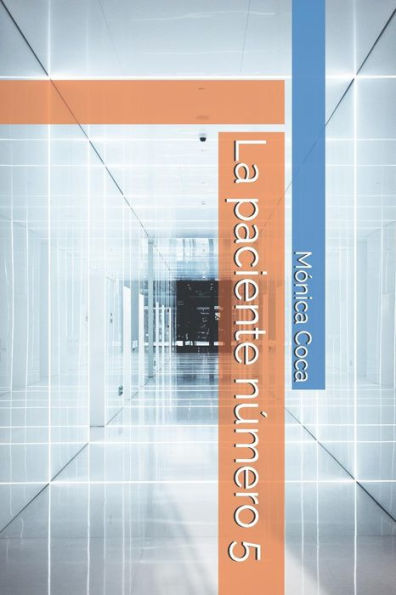 La paciente n?mero 5 (Spanish Edition)