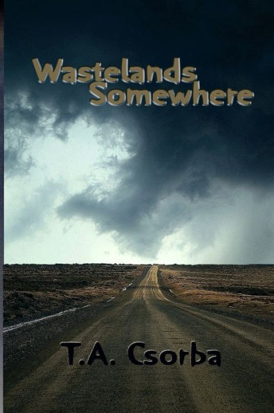 Wastelands Somewhere