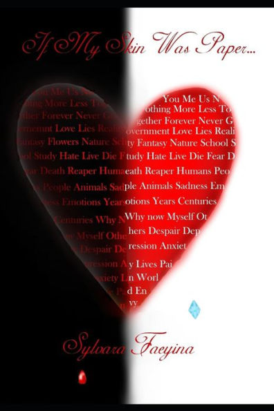 If My Skin Was Paper...