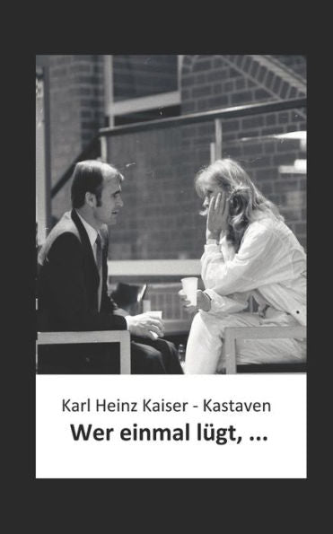 Wer Einmal L?gt, ... : Zwei Sichten Auf Die Fernsehreihe