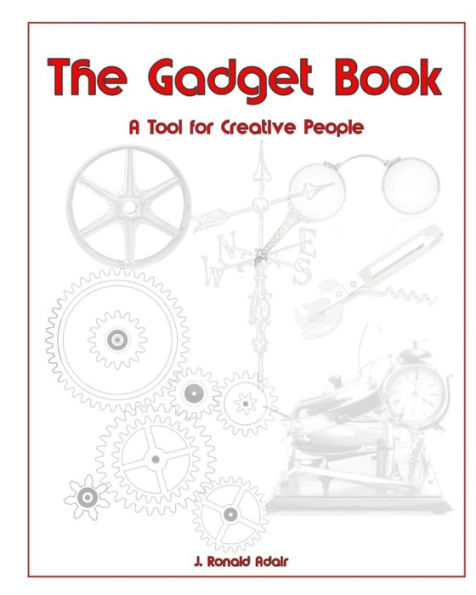 The Gadget Book : A Tool For Creative People
