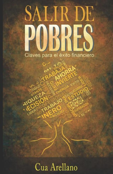 Salir De Pobres: Claves Para El Éxito Financiero