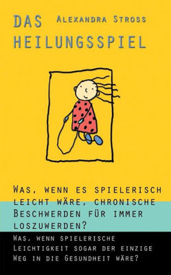 Das Heilungsspiel (German Edition)