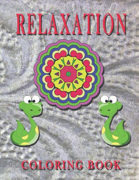 Relaxation Coloring Book : High Quality Mandala Coloring Book, Relaxation And Meditation Coloring Book - 9781790367573