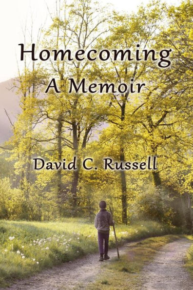 Homecoming: A Memoir