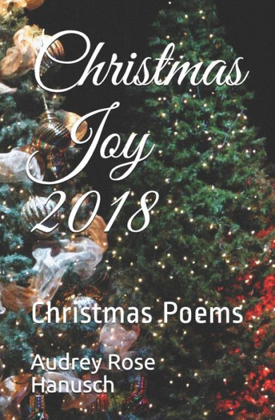 Christmas Joy 2018: Christmas Poems