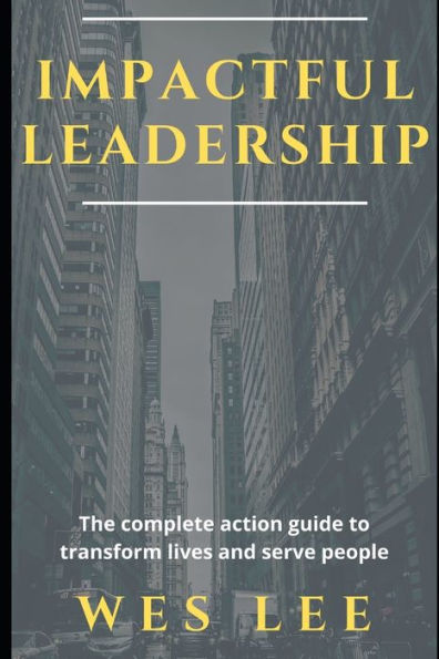 Impactful Leadership