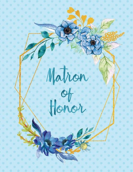 Matron Of Honor